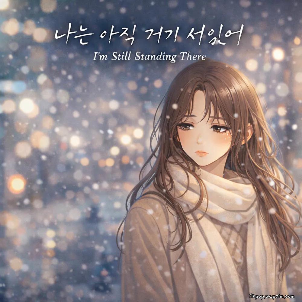Pre'Melo - 나는 아직 거기 서있어 (I’m Still Standing There) (Vocal. Ahyoung) cover art on Wallkpop