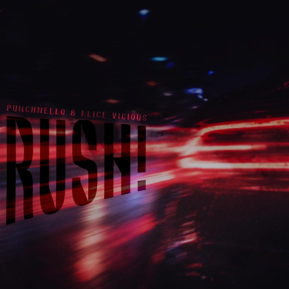 punchnello & Alice Vicious - RUSH! cover art on Wallkpop