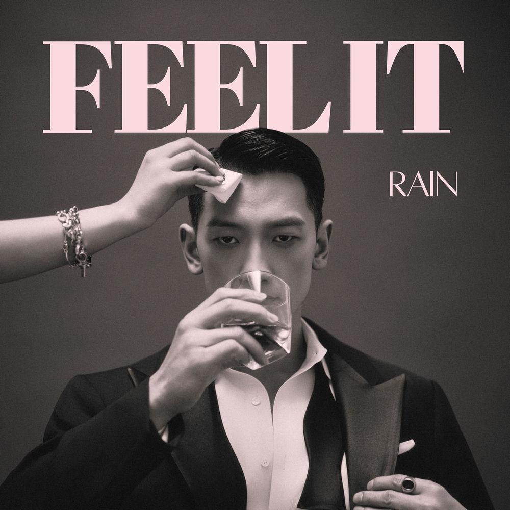 Rain - Feel It (너야) cover art on Wallkpop
