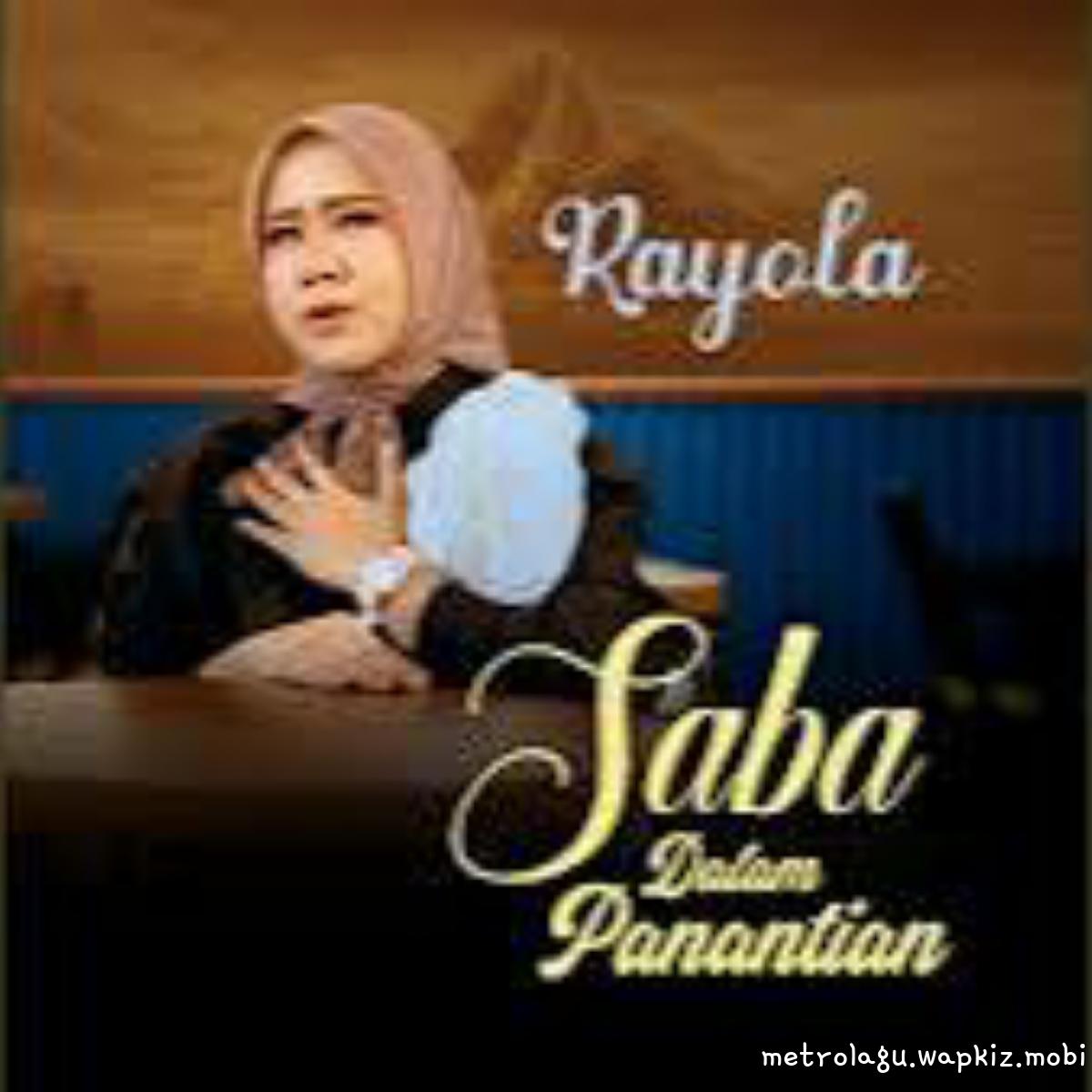 Rayola - Saba Dalam Panantian cover art on Wallkpop