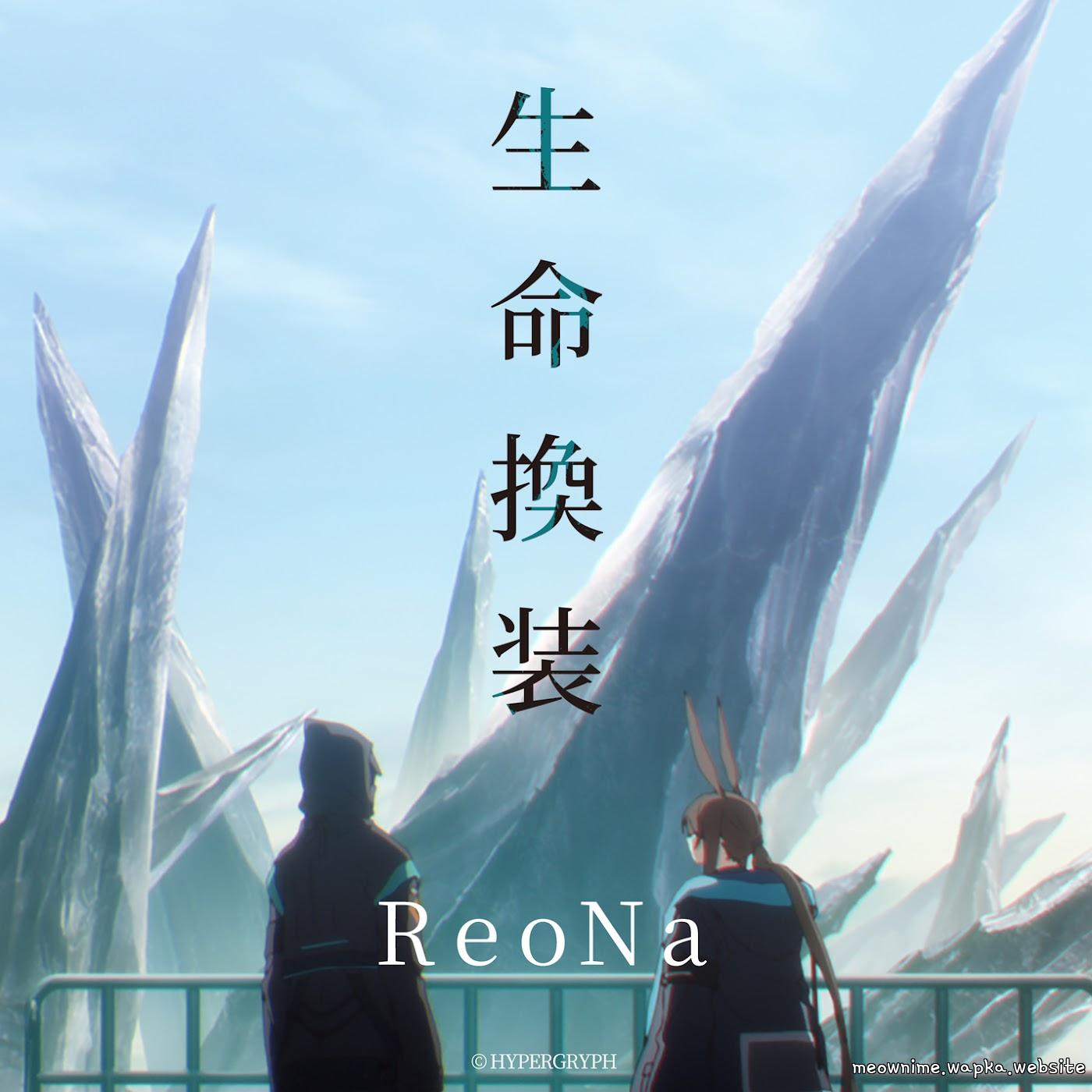 ReoNa - Seimei Kansou [Ending 2 Arknights: Rise from Ember] cover art on Wallkpop