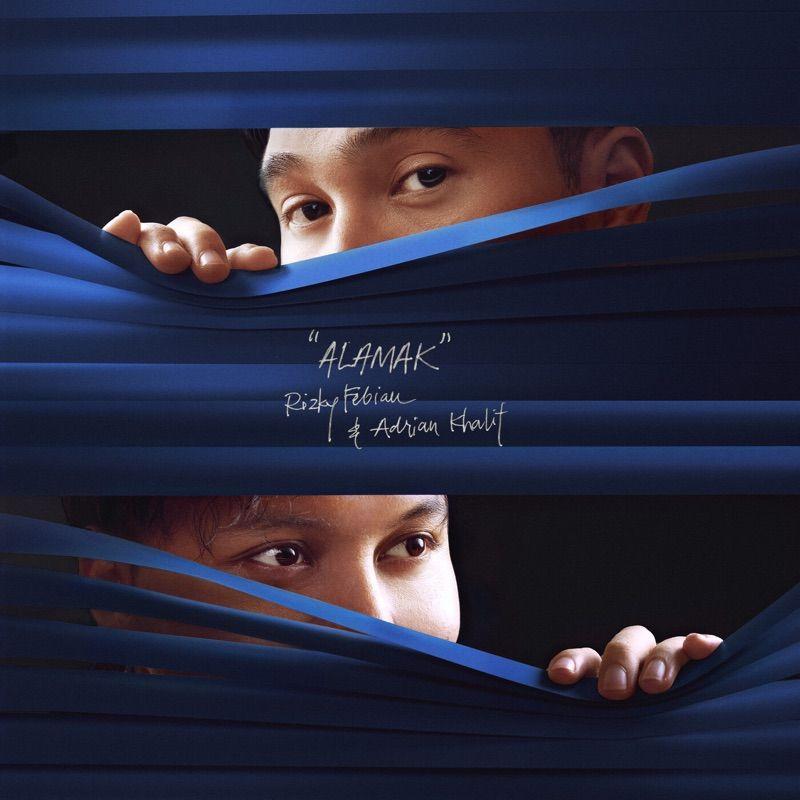 Rizky Febian & Adrian Khalif - Alamak cover art on Wallkpop