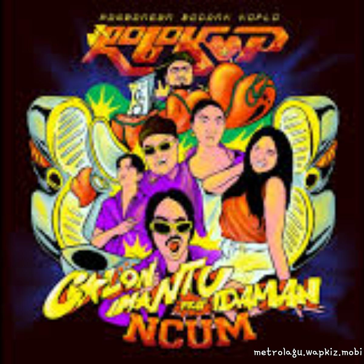 Rombongan Bodonk Koplo - Calon Mantu Idaman Feat. Ncum cover art on Wallkpop