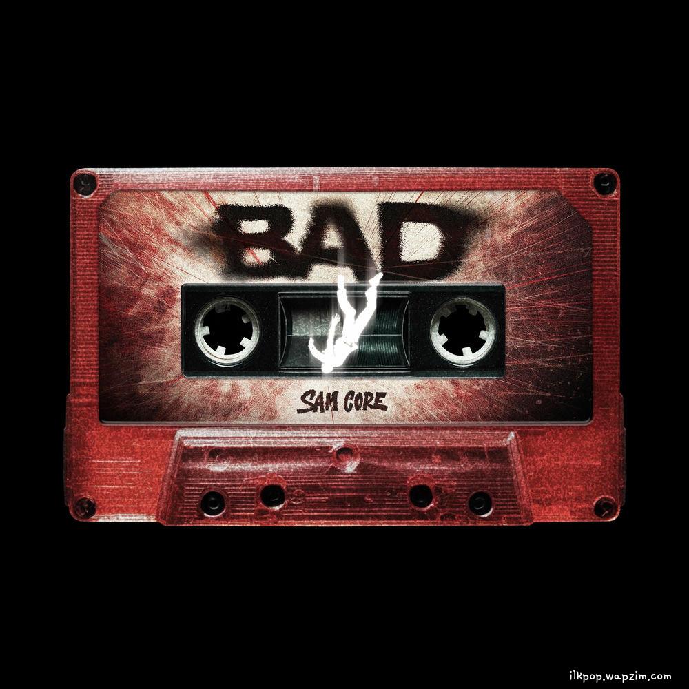 Sam Core - BAD cover art on Wallkpop