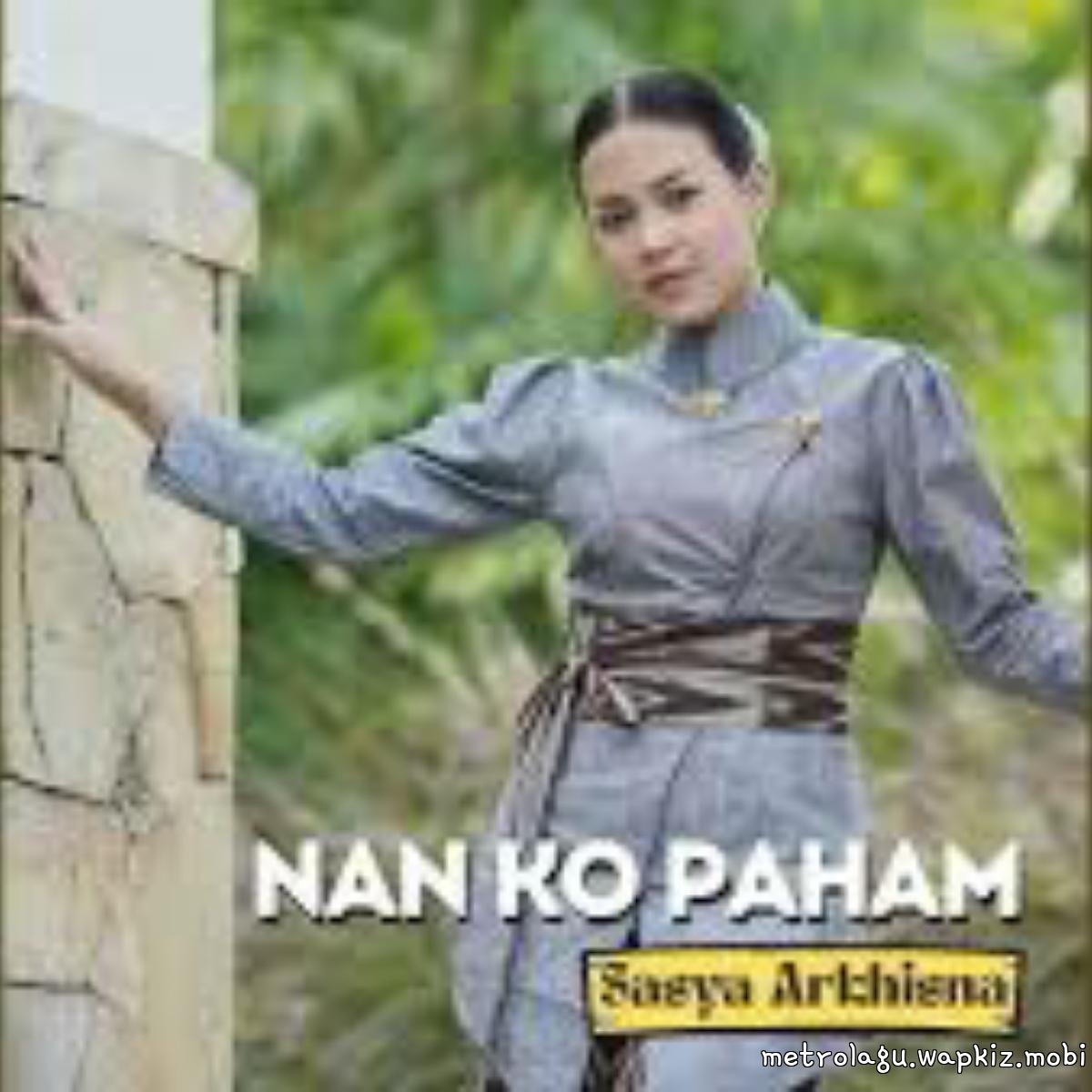 Sasya Arkhisna - Nan Ko Paham cover art on Wallkpop