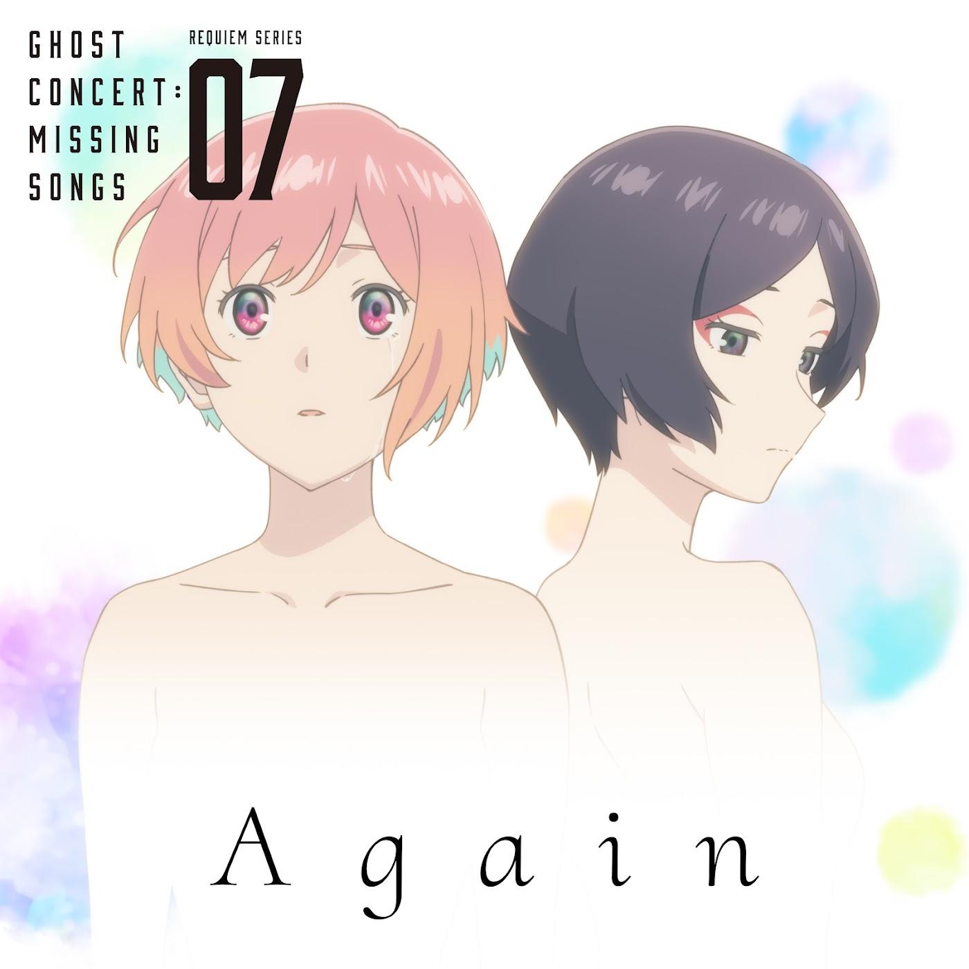 Seria Aiba (CV: Minori Fujidera), Reika Miyata (CV: Rina Satou) - Again [Insert Song EP10 Ghost Concert: Missing Songs] cover art on Wallkpop