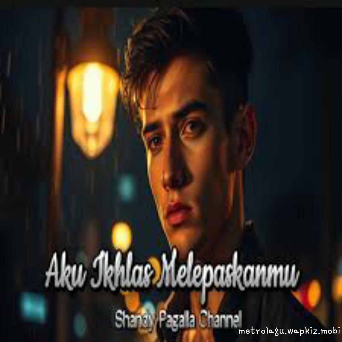 Shandy Pagalla Channel - Aku Ikhlas Melepaskanmu cover art on Wallkpop