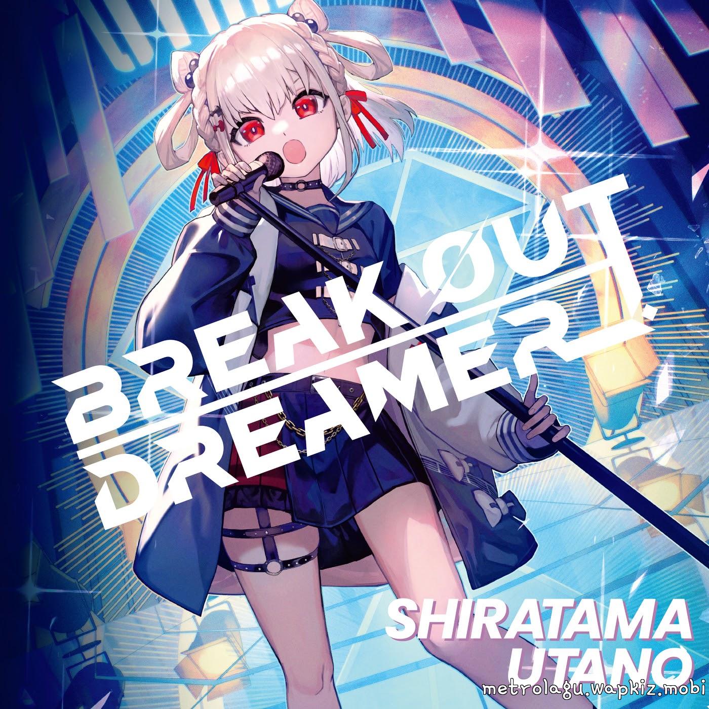 Shiratama Utano - BREAK OUT DREAMER [Theme Song UniVIRTUAL] cover art on Wallkpop