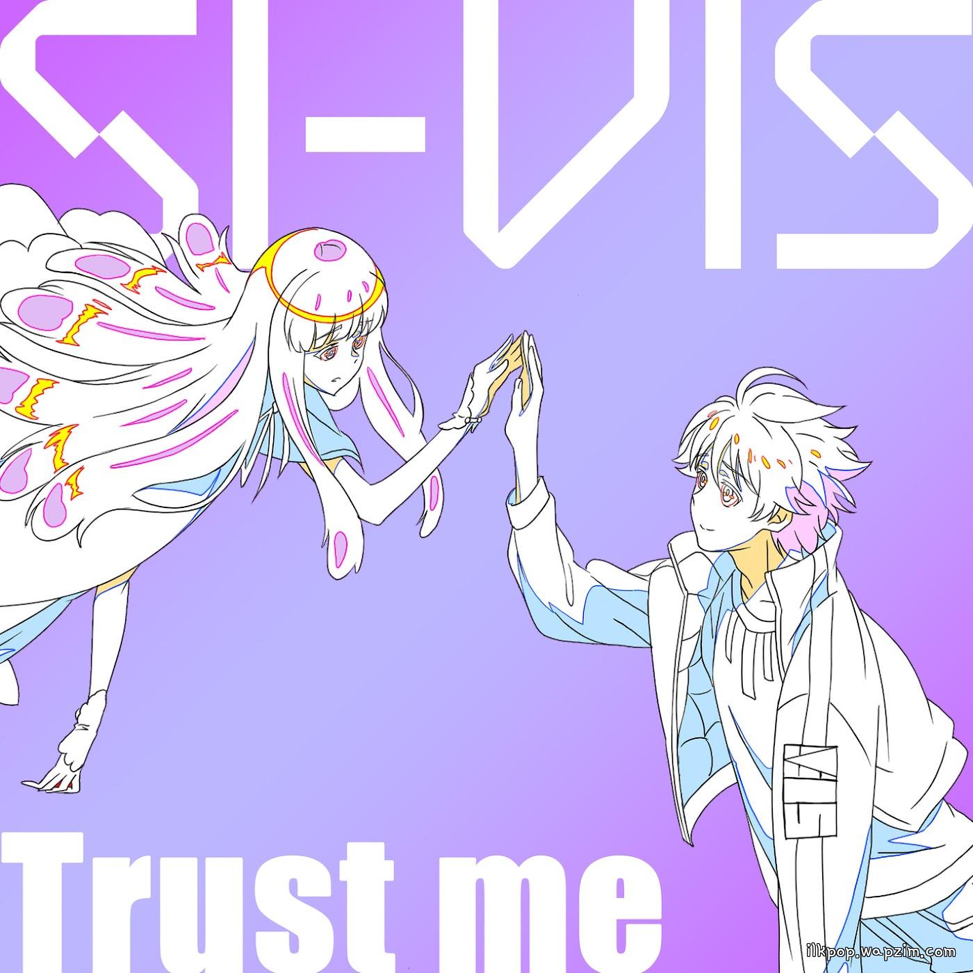 SI-VIS - Trust me [Insert Song EP15 SI-VIS: The Sound of Heroes] cover art on Wallkpop