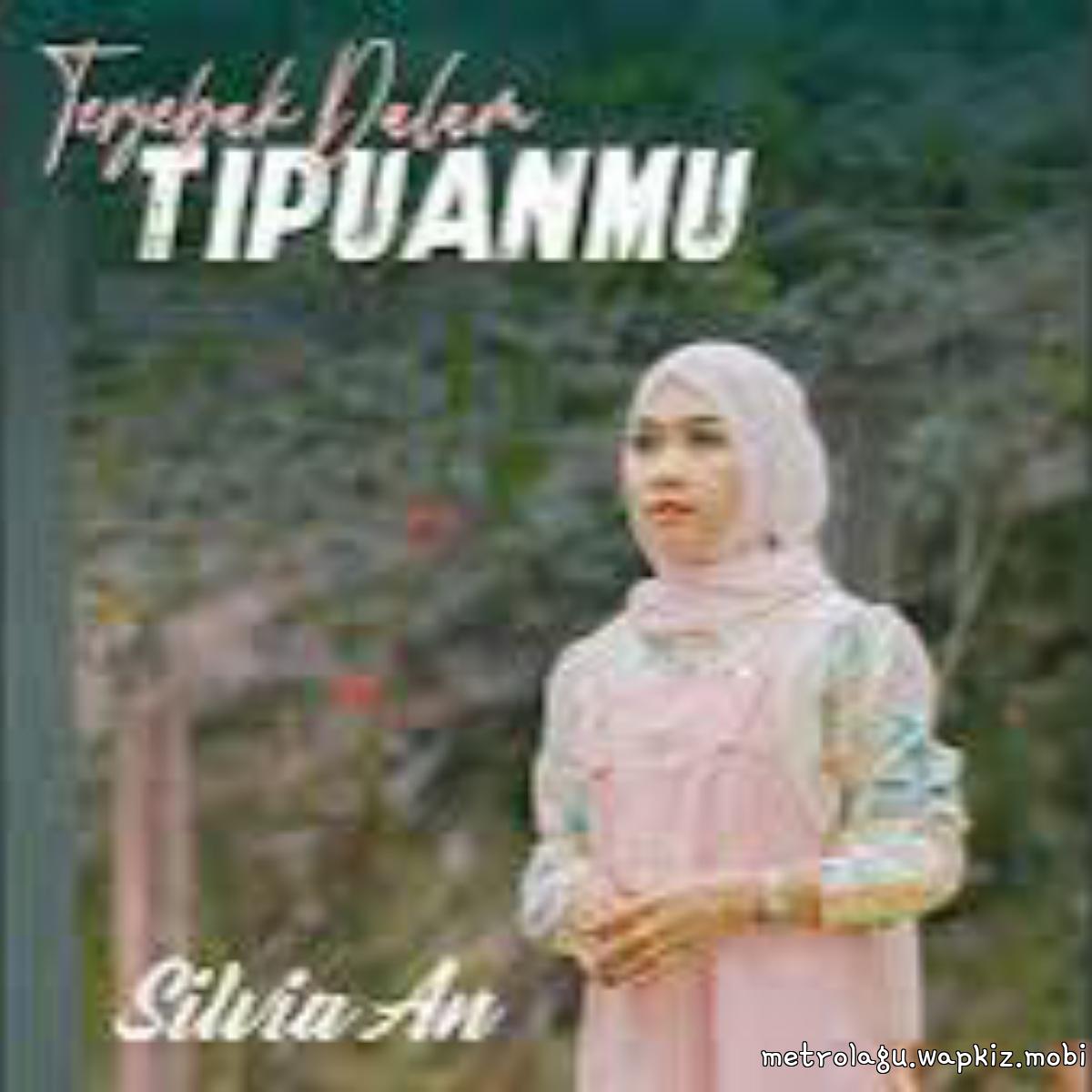 Silvia An - Terjebak Dalam Tipuanmu cover art on Wallkpop