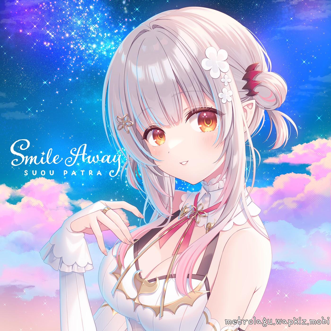 Suou Patra - Smile Away cover art on Wallkpop