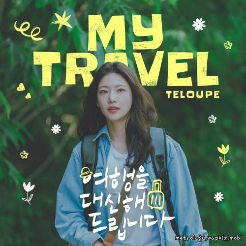 Teloupe - My Travel cover art on Wallkpop