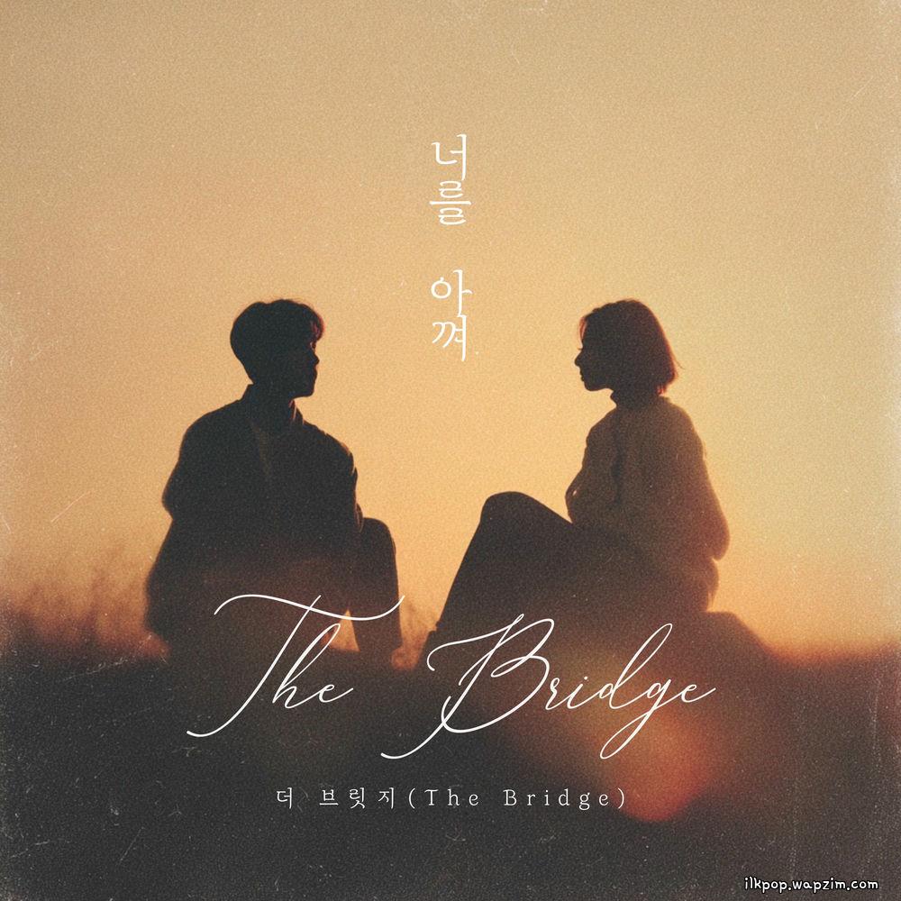 The Bridge - 너를 아껴 (I care about you) cover art on Wallkpop