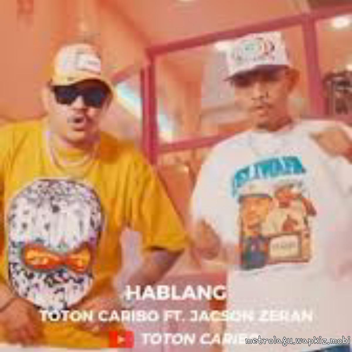 Toton Caribo - Hablang Ft Jacson Zeran cover art on Wallkpop