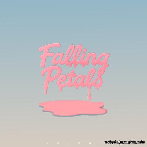 toyou. - Falling Petals cover art on Wallkpop