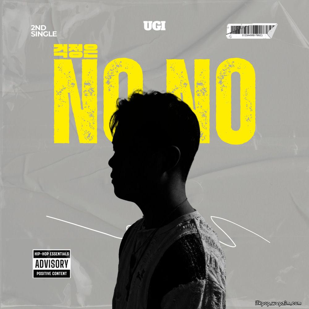 UGI - 걱정은 NO NO (No worries, NO NO) cover art on Wallkpop
