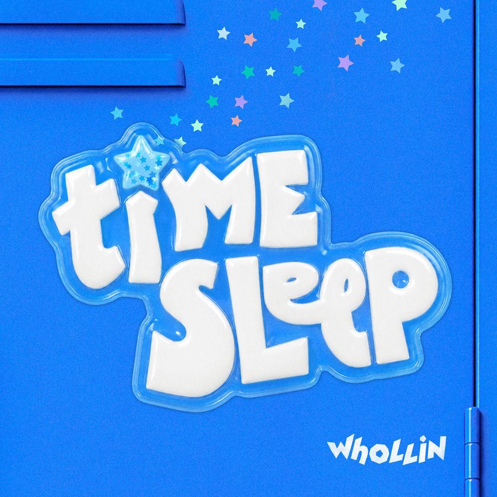 WhOLLiN - Time Sleep cover art on Wallkpop