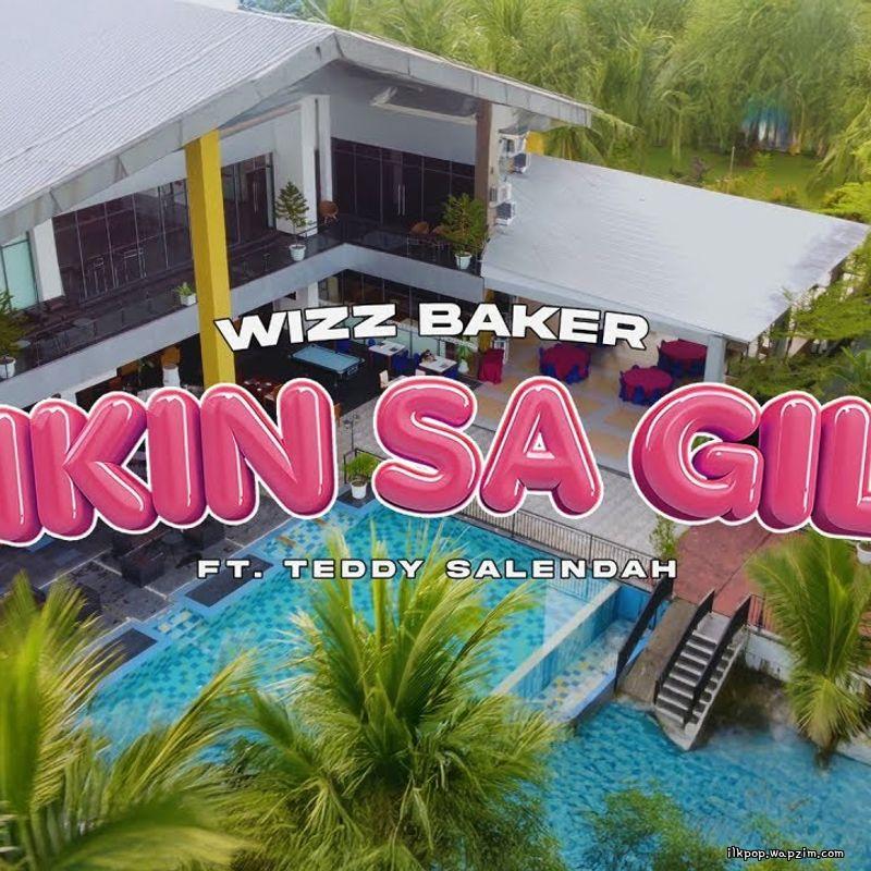 Wizz Baker - Bikin Sa Gila Ft Teddy Salendah cover art on Wallkpop
