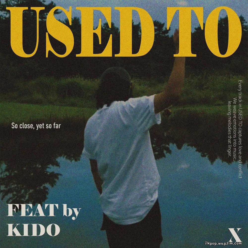 XEN - Used to (feat. KIDO) cover art on Wallkpop
