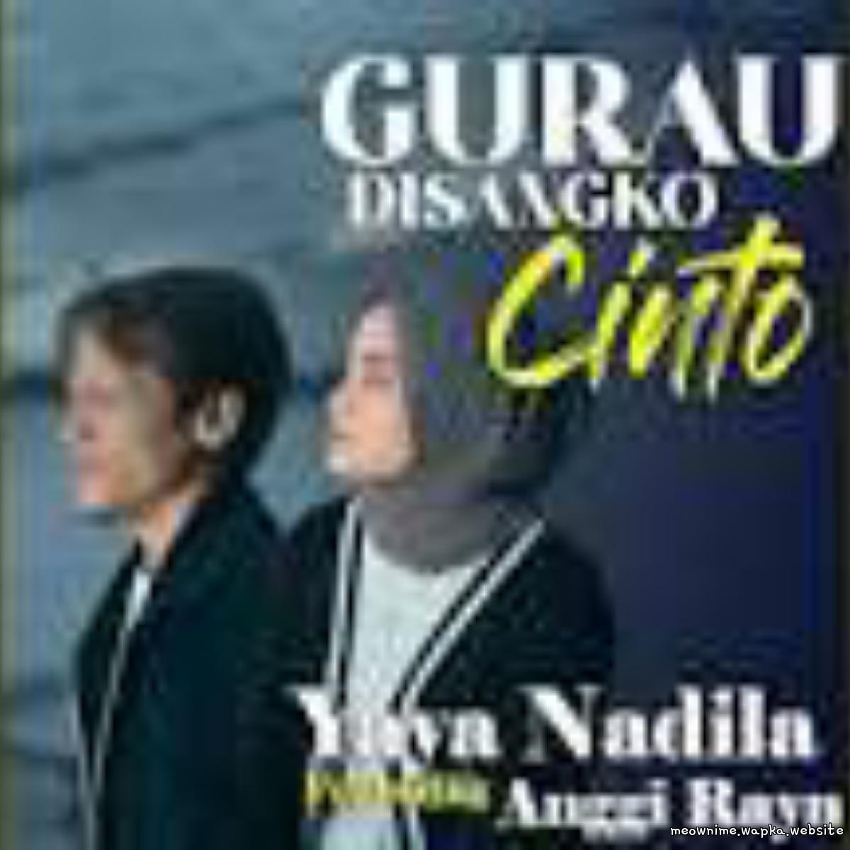 Yaya Nadila - Gurau Disangko Cinto Feat. Anggi Rayns cover art on Wallkpop