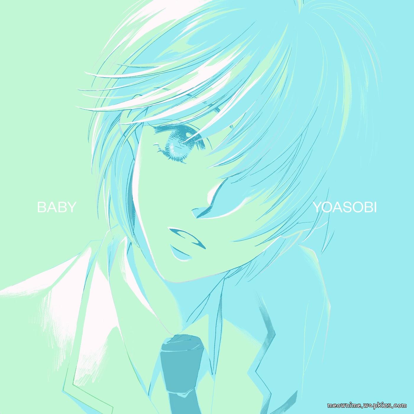 YOASOBI - BABY [Ending Hanazakari no Kimitachi e] cover art on Wallkpop
