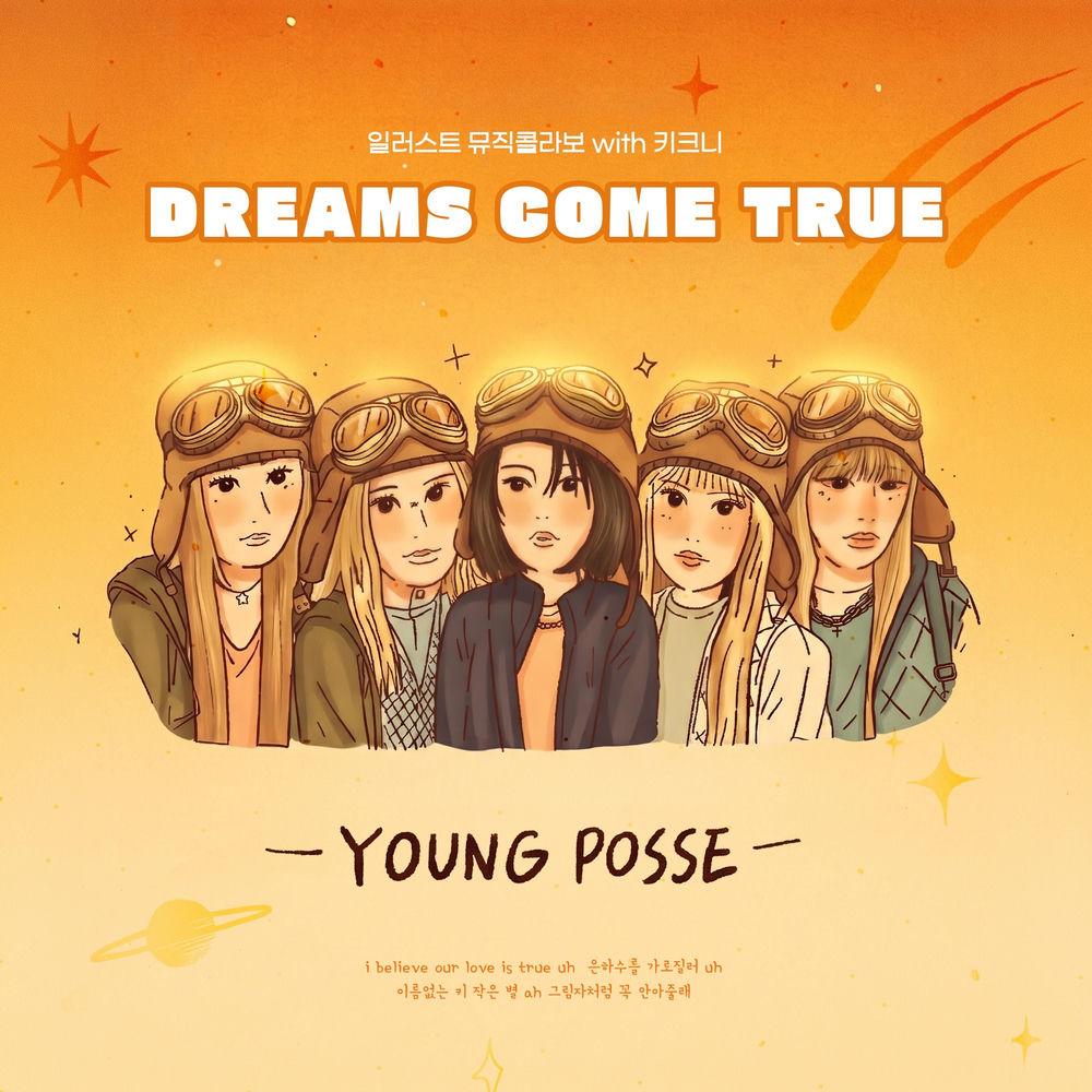 YOUNG POSSE - Dreams Come True cover art on Wallkpop