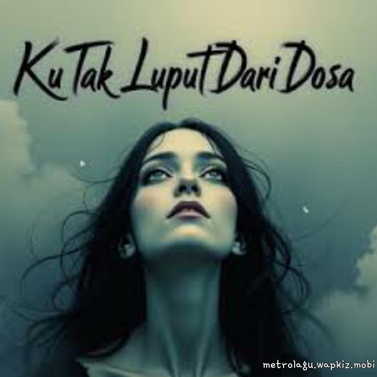 Zaky Thoriq - Ku Tak Luput Dari Dosa cover art on Wallkpop