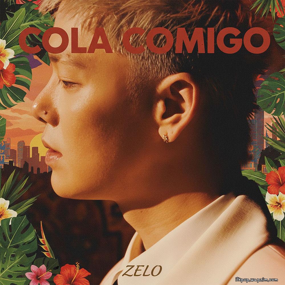ZELO - Cola Comigo cover art on Wallkpop
